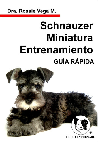 Manual Del Schnauzer Adiestramiento Canino Libros