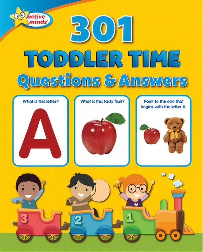 Active Minds 301 Toddler Time Questions And Answers, De Sequoia Children's Publishing. Editorial Sequoia Childrens Pub, Tapa Blanda En Inglés