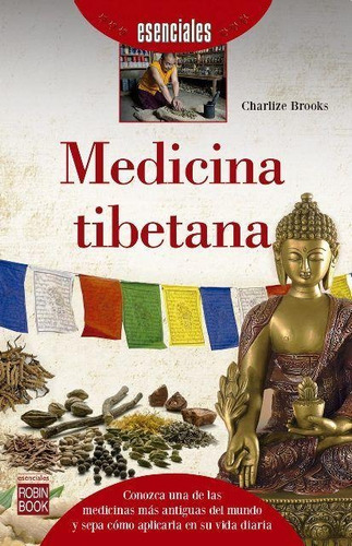 Medicina Tibetana . Esenciales - Charlize Brooks