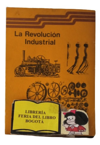 La Revolución Industrial - M. I. Mijailov 