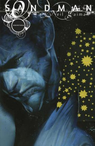 Sandman: Edición Deluxe Vol. 0: Obertura / Gaiman, Neil