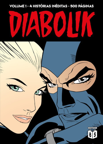 Diabolik 1: Diabolik 1, De Mario Gomboli. Editora 85, Capa Mole Em Português, 2019