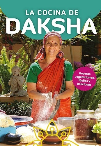 Libro La Cocina De Daksha De Daksh Devi