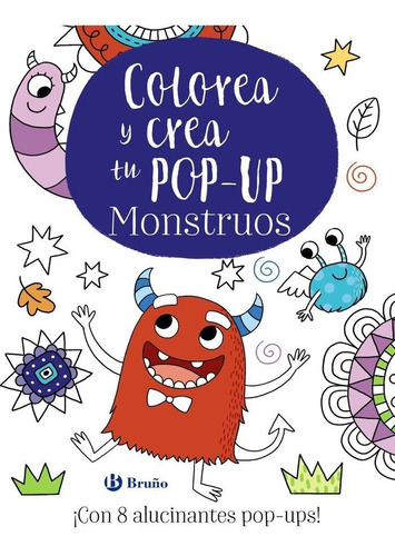 Libro Colorea Y Crea Tu Pop-up. Monstruos