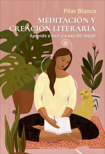 MEDITACION Y CREACION LITERARIA, de PILAR BLANCO. Editorial Desclée De Brouwer, tapa blanda en español