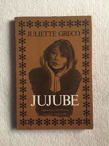 Jujube. Juliette Greco. Argos Vergara