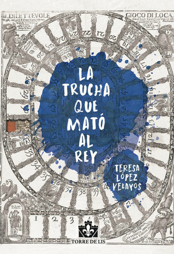 La Trucha Que Matãâ³ Al Rey, De López Velayos, Teresa. Editorial Ediciones Torre De Lis, Tapa Blanda En Español