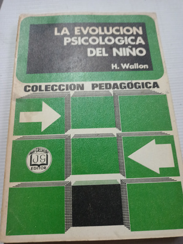 La Evolución Psicológica Del Niño H. Walton