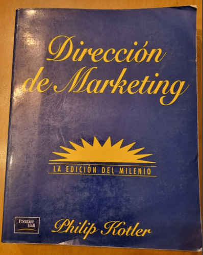 Libro Dirección De Marketing / Philip Kotler / Ed. Milenio