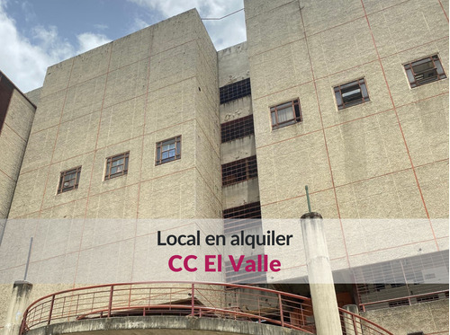 Alquiler Local Comercial Para Diferentes Rubros En Cc El Valle