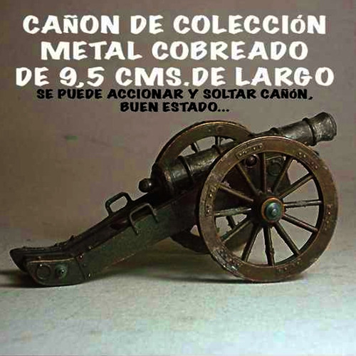 Cañon Napoleónico, 9,5 Cm. Metal Cobreado, Se Inclina Barril