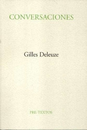 Conversaciones - Gilles Deleuze