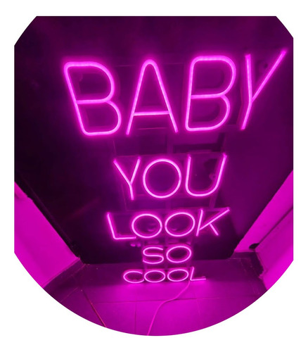 Cartel Neón Led Baby You Look So Cool - Deco - Luminoso