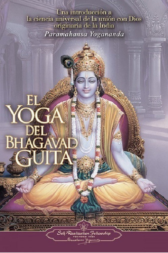 Yoga Del Bhagavad Guita, El