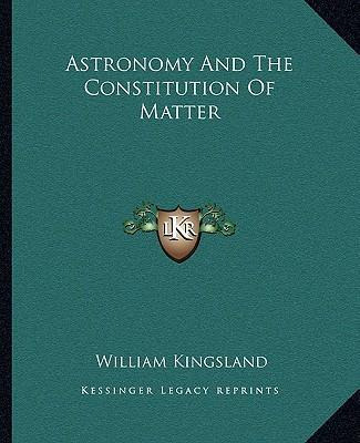 Libro Astronomy And The Constitution Of Matter - William ...