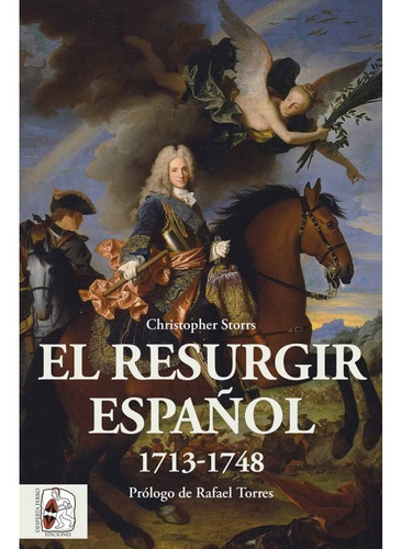 El Resurgir Espanol 1713 1748