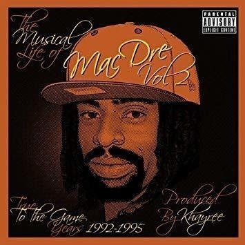 Mac Dre Musical Life Of Mac Dre 2: True To The Game Years Cd