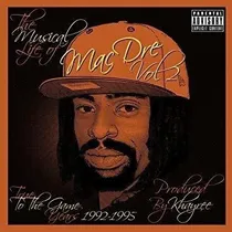 Comprar Mac Dre Musical Life Of Mac Dre 2: True To The Game Years Cd