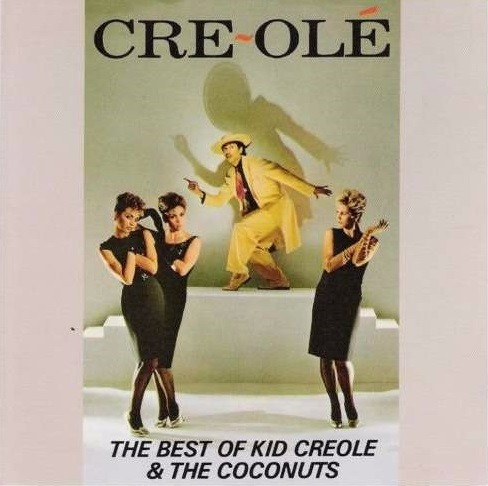 Cre~olé: The Best Of Kid Creole & The Coconuts Cd Importado