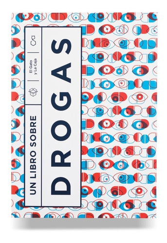 Un Libro Sobre Drogas - Vv.aa - El Gato Y La Caja