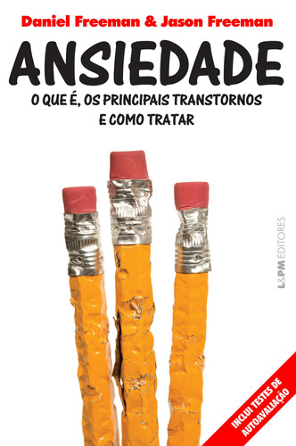 Ansiedade, de Freeman, Daniel. Editora Publibooks Livros e Papeis Ltda., capa mole em português, 2014
