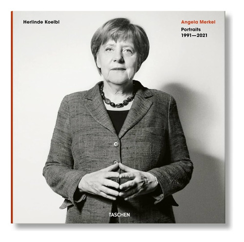 Angela Merkel. Portraits 1991 - 2021 - Koelbl, Herlinde