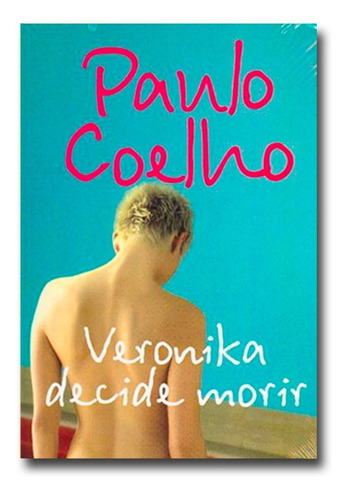 Verónika Decide Morir Paulo Coelho Libro Físico
