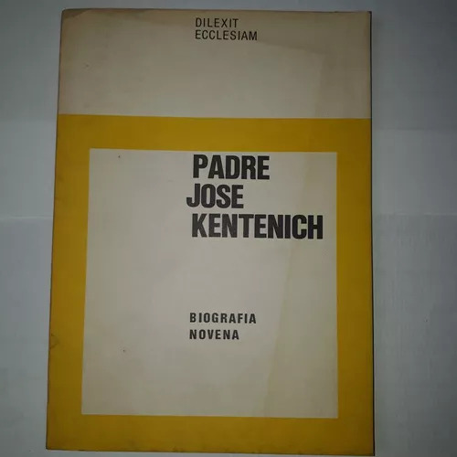 Padre Jose Kentenich - Biografia M. Kley