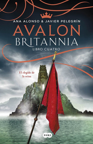 Ãâvalon (britannia. Libro 4), De Alonso, Ana. Editorial Suma, Tapa Blanda En Español