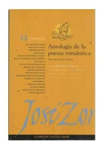 Antología De La Poesía Romántica, José Ángel Cilleruelo