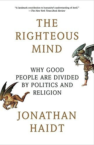 Book : The Righteous Mind Why Good People Are Divided By...
