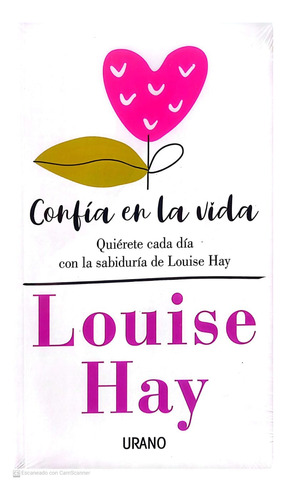 Confia En La Vida - Louise Hay