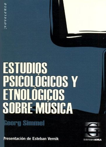 Estudios Psicologicos Y Etnologicos Sobre Musica - Simmel Ge