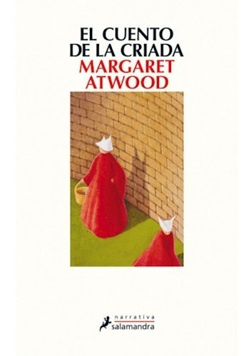 El Cuento De La Criada - Atwood Margaret