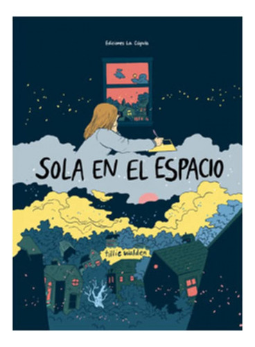 Sola En El Espacio - Walden Tillie