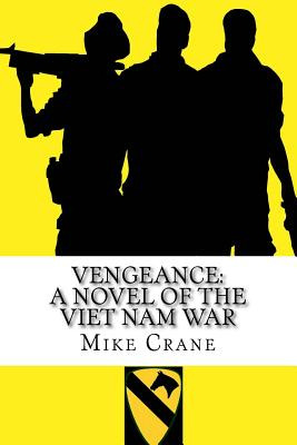 Libro Vengeance: A Novel Of The Viet Nam War - Crane, Mike