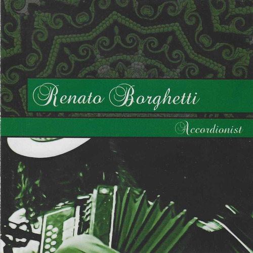 Cd - Renato Borghetti - Accordionist