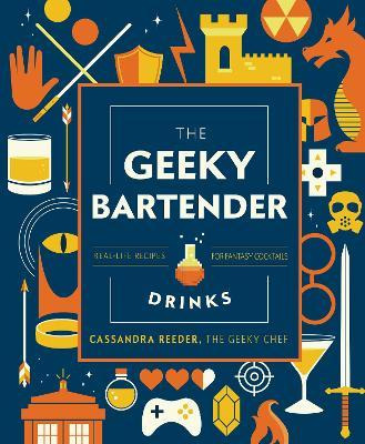 Libro The Geeky Bartender Drinks : Real-life Recipes For ...