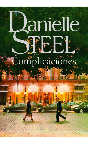 Complicaciones - Danielle Steel - P&j - Libro