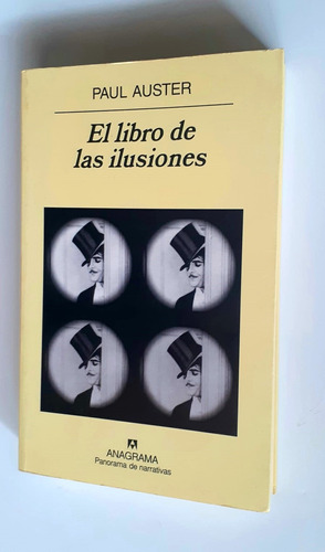 El Libro De Las Ilusiones. Paul Auster.