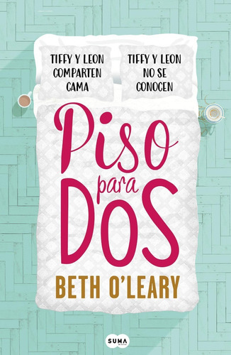 Piso Para Dos Libro Físico Beth O'leary