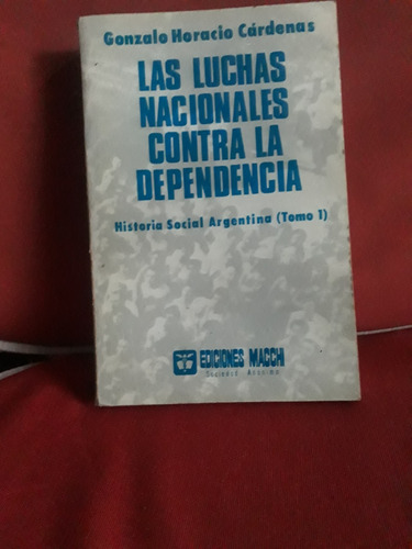 Oferta Libro Las Luchas Nacionales Contra La Dependencia