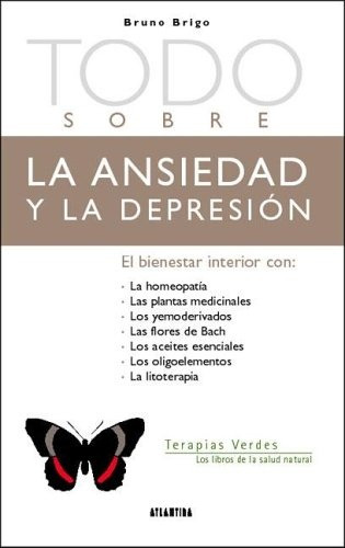 Todo Sobre Ansiedad Y Depresion **promo** - Bruno Brigo