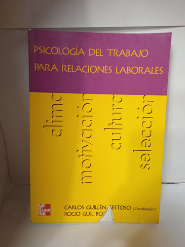 Psicología Del Trabajo Para Relaciones Laborales