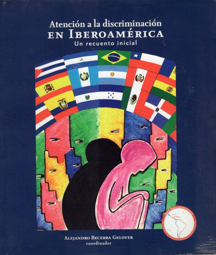Discrimicacion En Iberoamerica 9786077514466 Becerra Uam (Usado)
