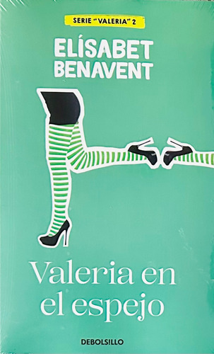 Valeria En El Espejo 2 - Elisabet Benavent 