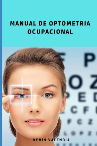 Libro: Manual De Optometría Ocupacional (spanish Edition)