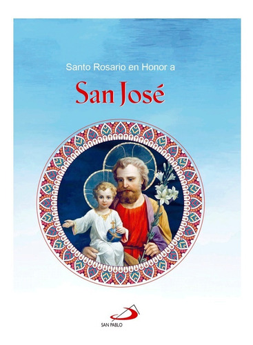 Santo Rosario En Honor A San José.  Folleto X 3 Unidades