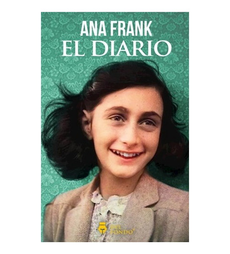El Diario De Ana Frank (incluye Fotos Color)