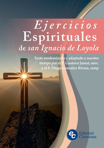 Ejercicios Espirituales De San Ignacio De Loyola